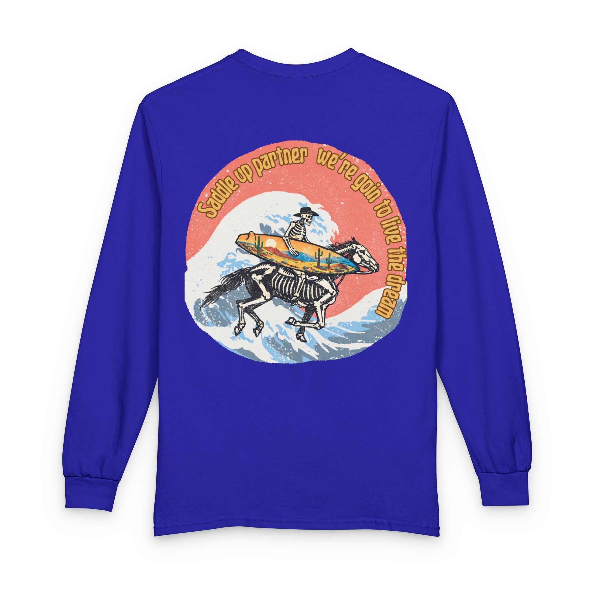 [Saddle up] Unisex Long Sleeve T-Shirt
